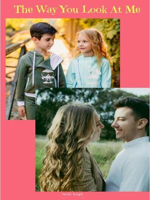 cover image of The Way You Look At Me